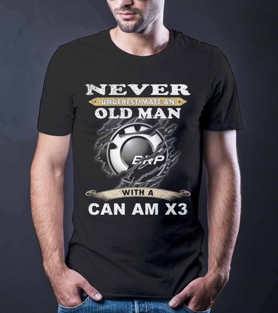 Never Underestimate An Old Man With A Can Am X3 Brp T-Shirt