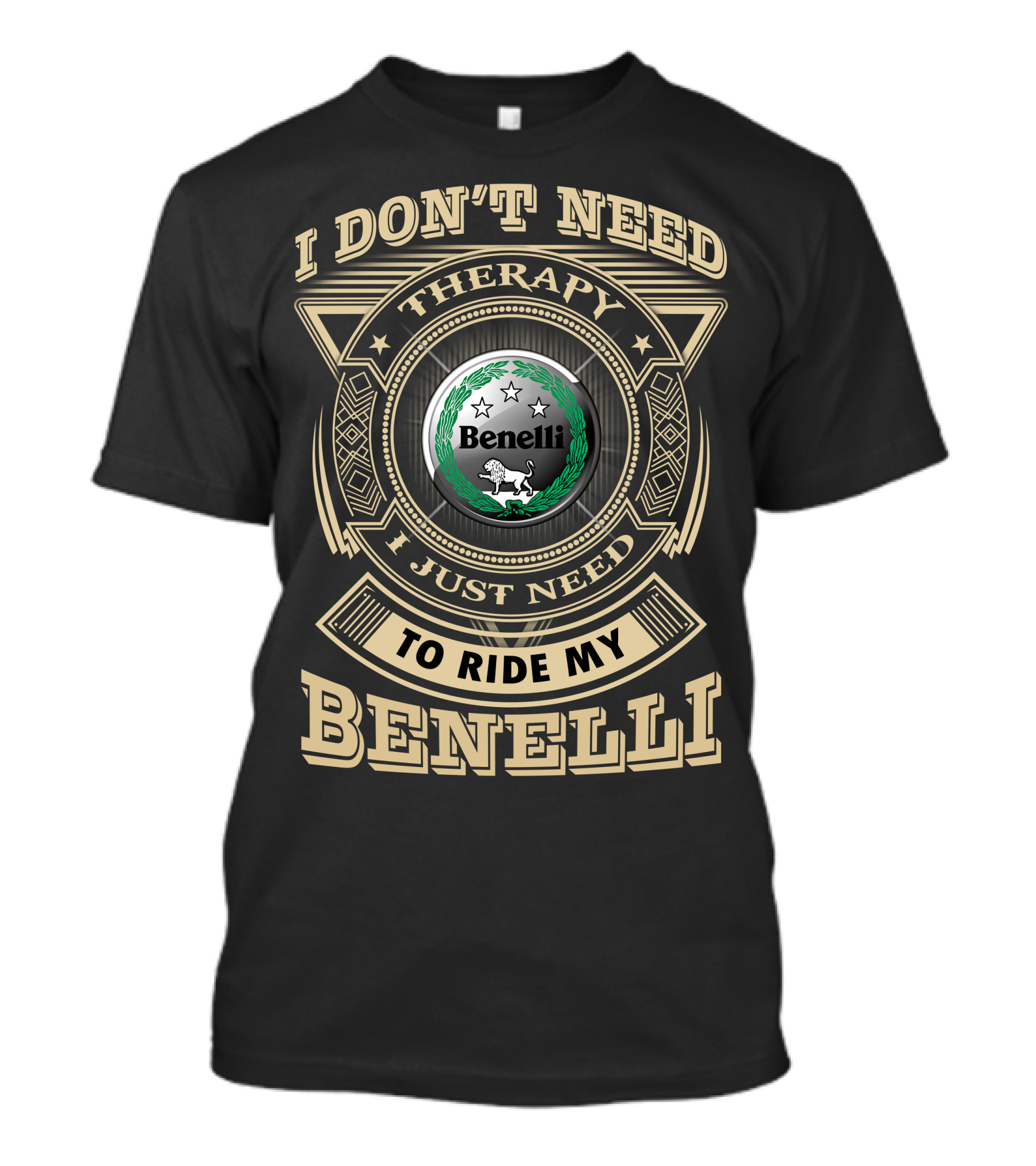 I Don't Need Therapy I Just Need To Ride My Benelli T-Shirt