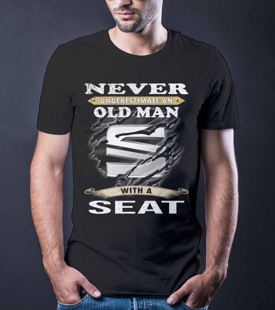 Never Underestimate An Old Man With A Seat T-Shirt