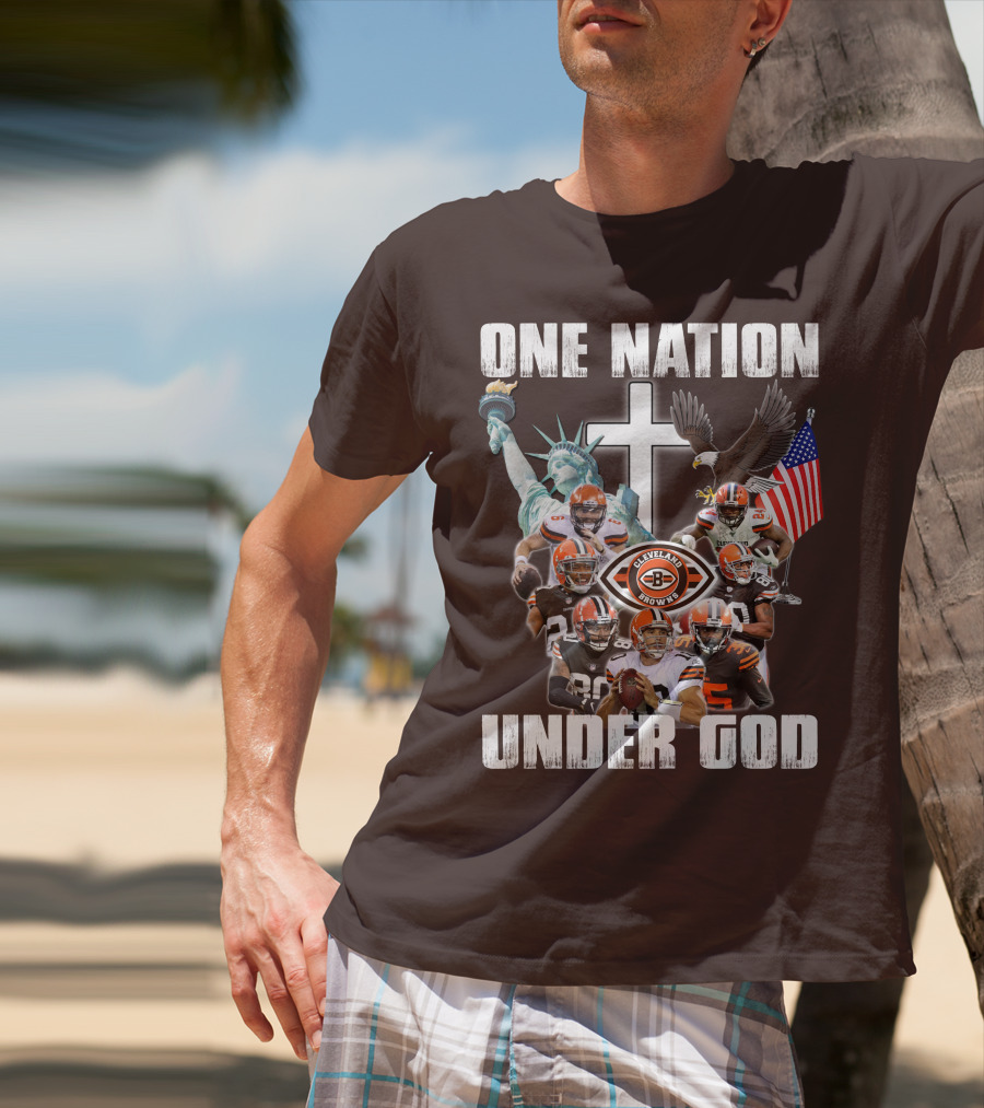 Cleveland Browns One Nation Under God Players Statue Of Liberty Eagle Flag Cross T-Shirt