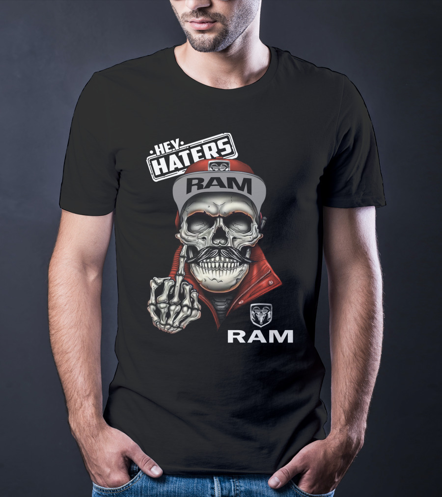 Ram Skull Cap Hey Haters T-Shirt
