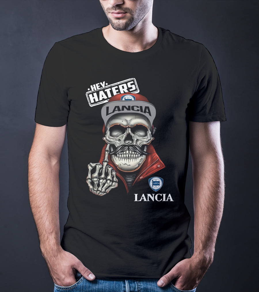 Lancia Skull Hey Haters Skeleton Middle Finger Art T-Shirt
