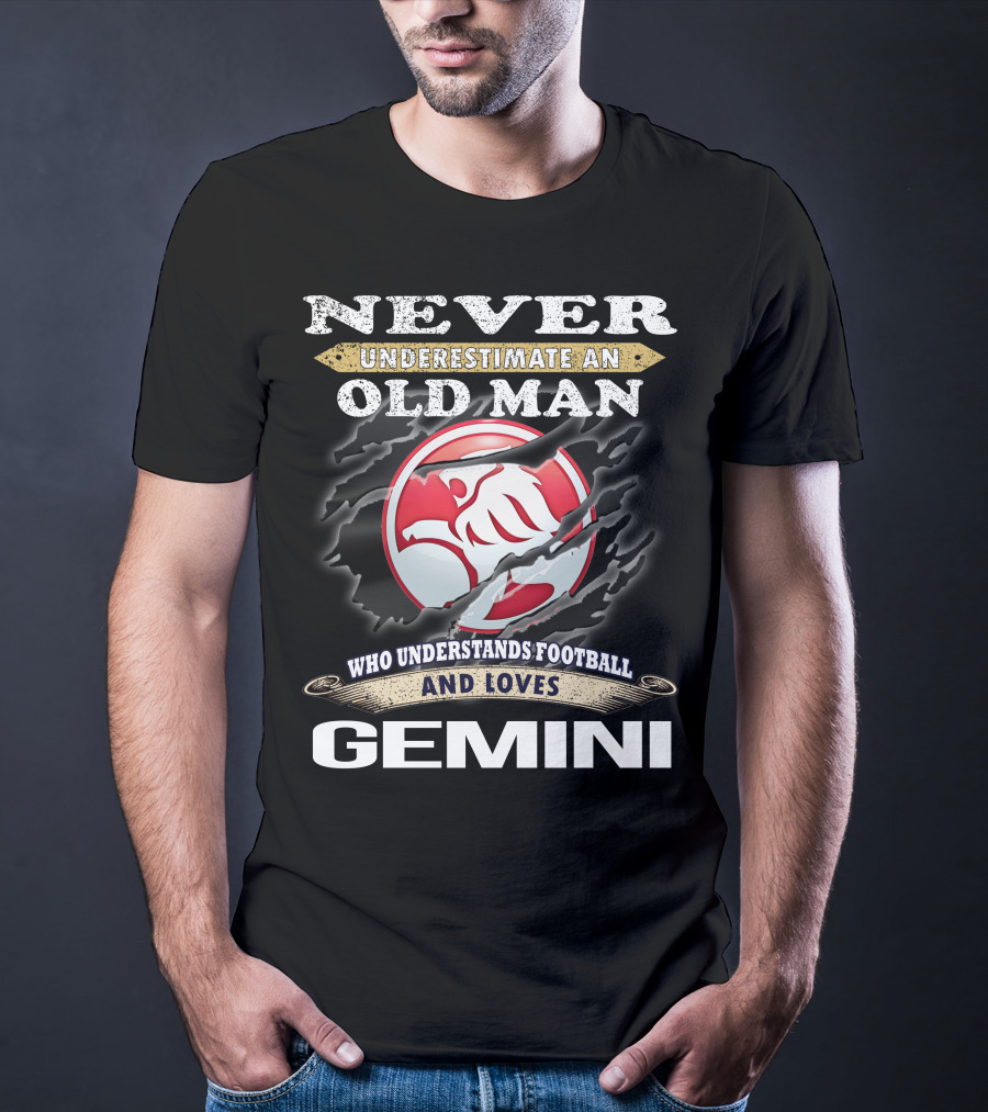 Never Underestimate An Old Man Who Understands Football And Loves Gemini T-Shirt