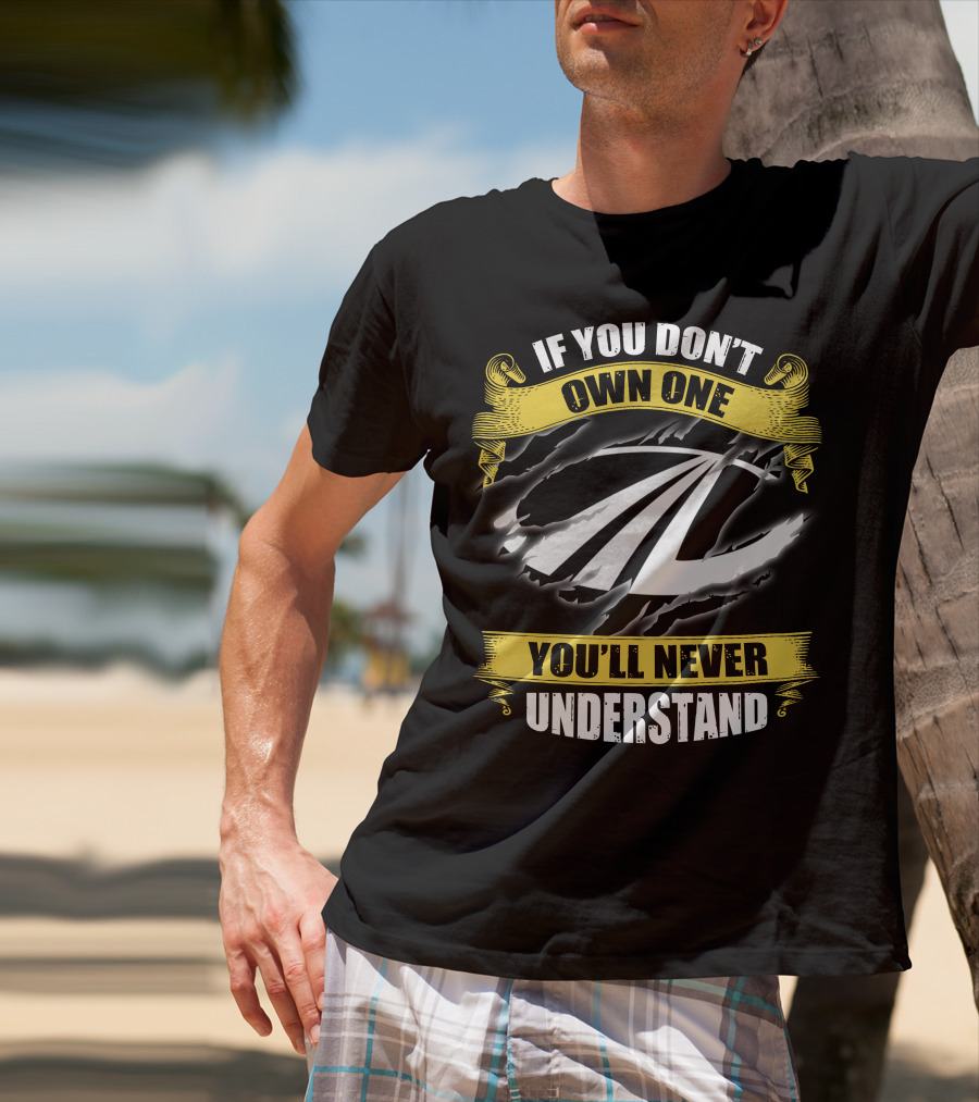 Mahindra 10 If You Don't Own One You'll Never Understand T-Shirt