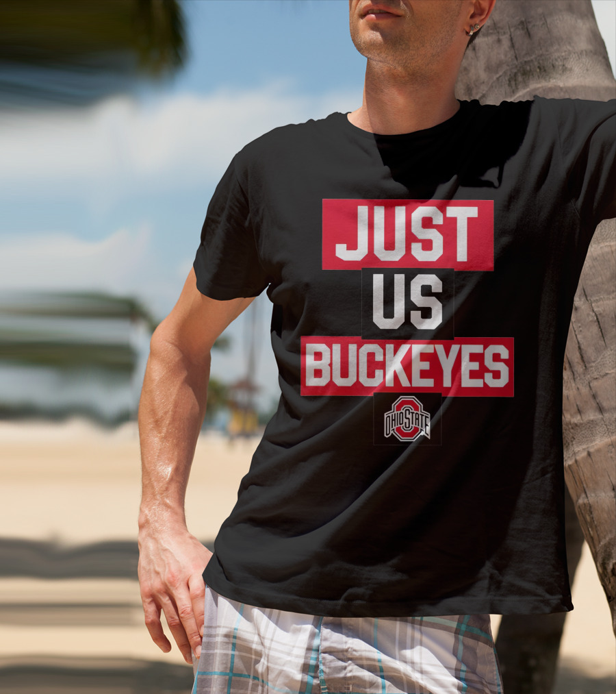 Just US Buckeyes Ohio State T-Shirt