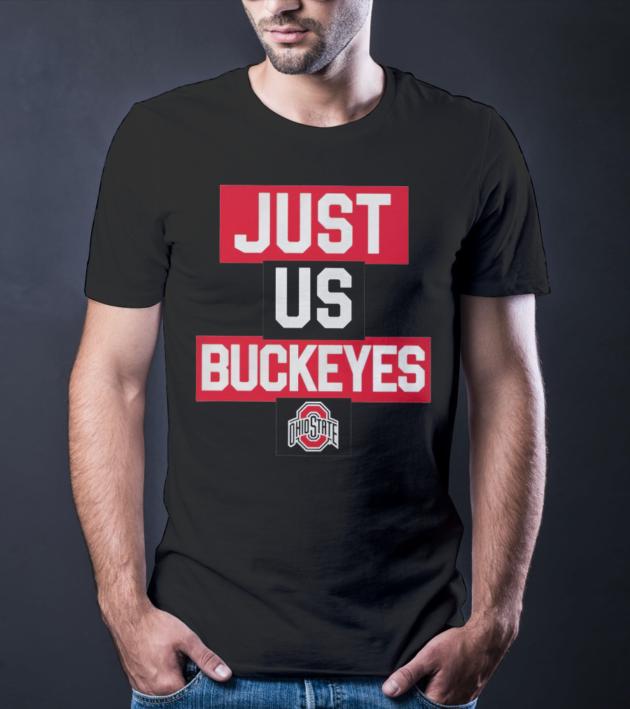Just US Buckeyes Ohio State T-Shirt