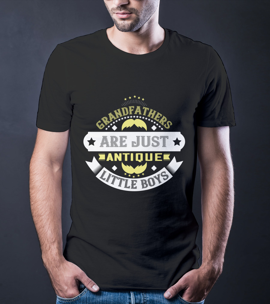 Grandfathers Are Just Antique Little Boys T-Shirt