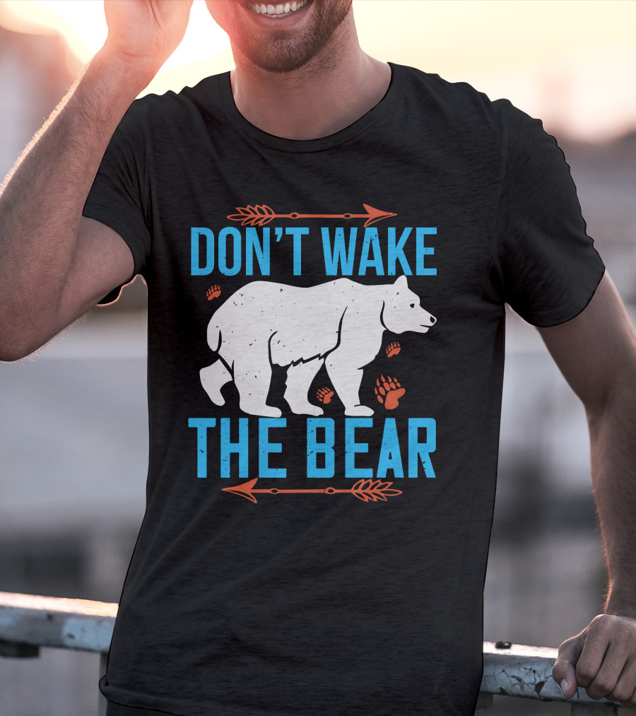 DON'T WAKE THE BEAR White Bear With Orange Paw Prints And Arrows T-Shirt