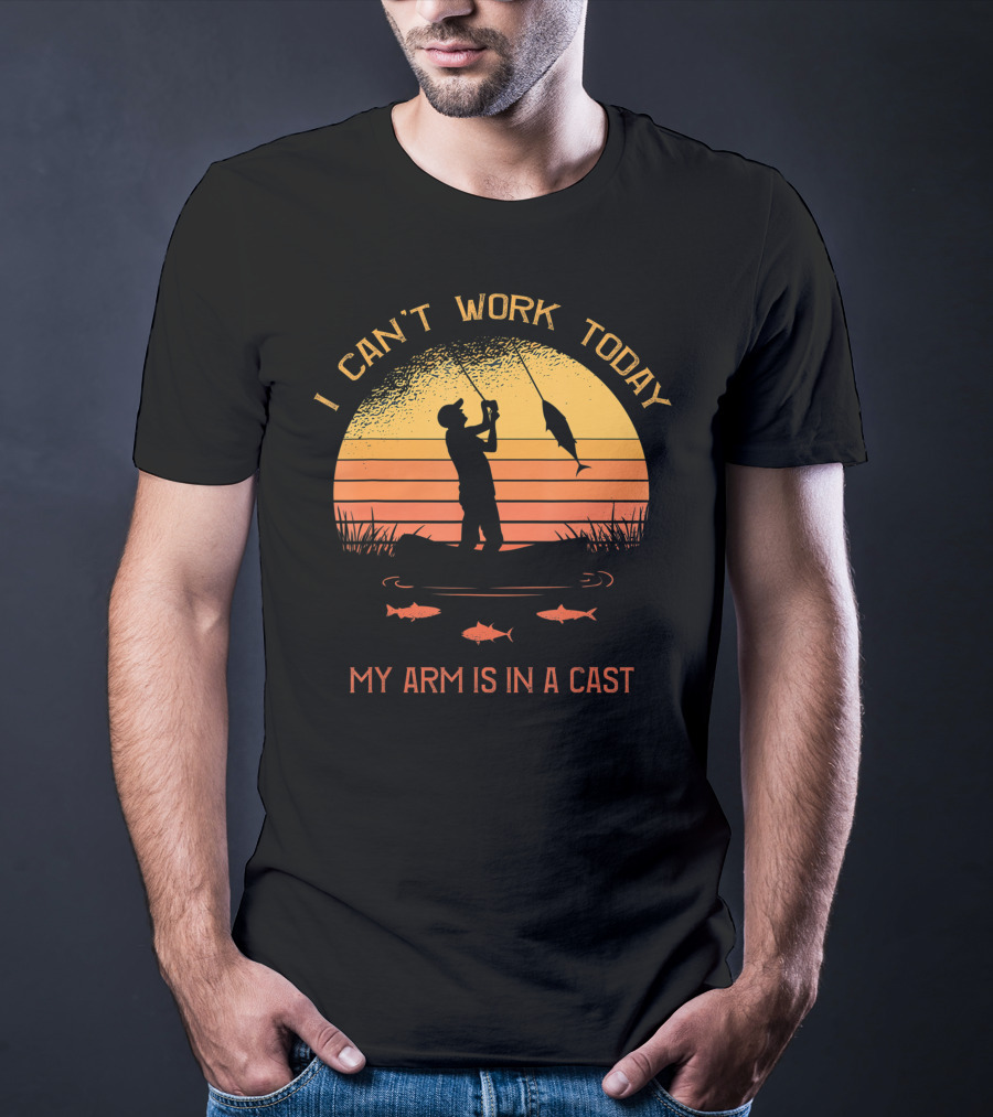 I Can't Work Today My Arm Is In A Cast Fisherman Silhouette Sunset T-Shirt