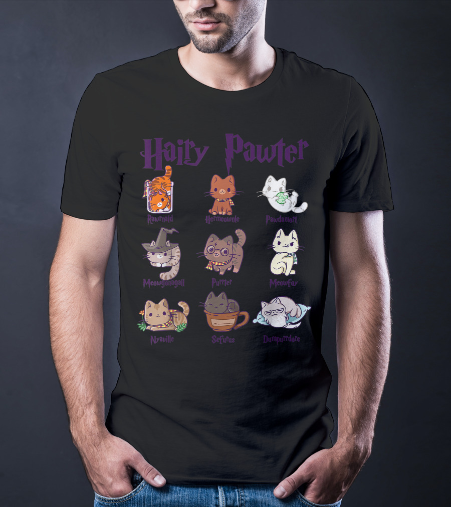 Hairy Pawter Only Today Ronmeow Hermioameow Hairpawt Purrger Mcgonagall Mewfoy Albus Dumblebore T-Shirt