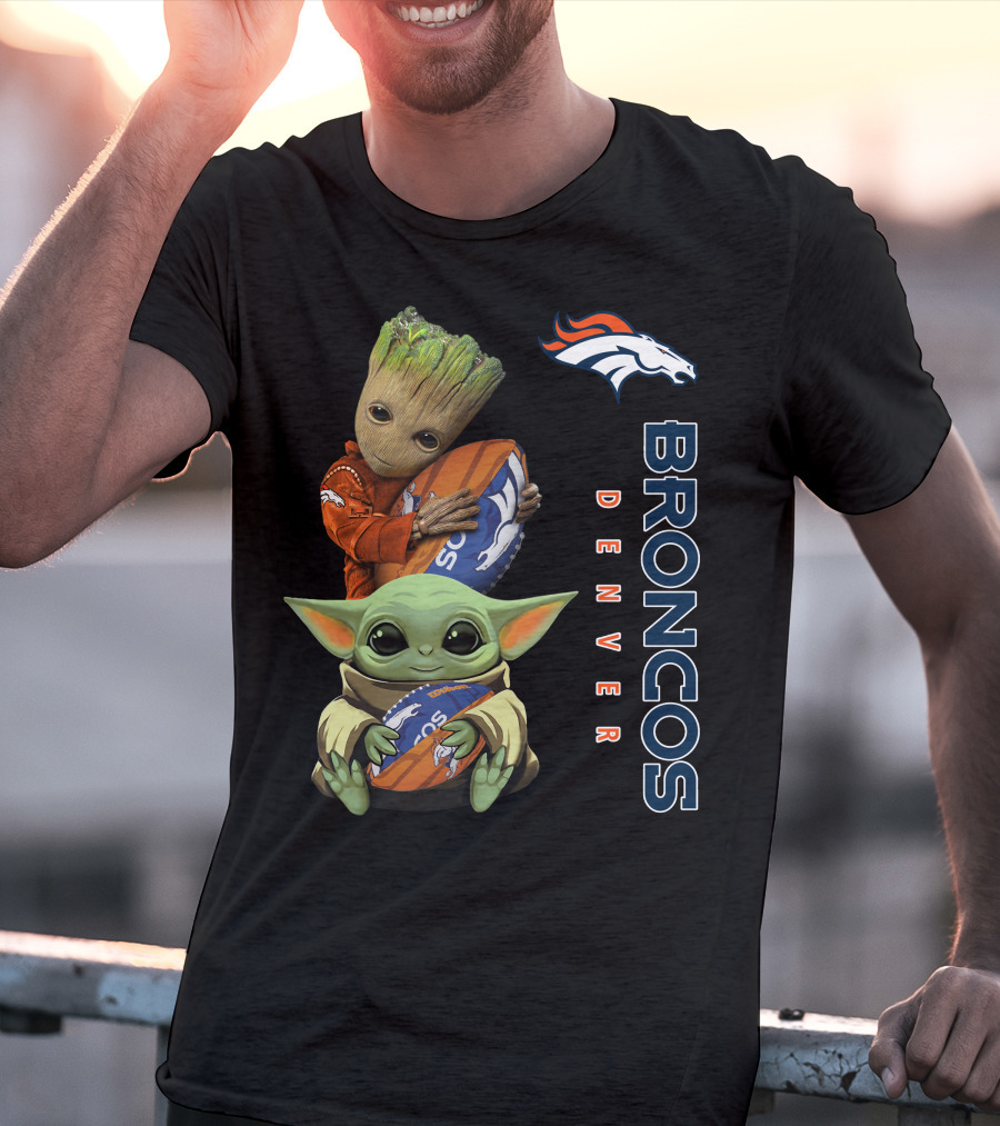 Only Today Groot And Baby Yoda Holding Broncos Football Denver Broncos T-Shirt