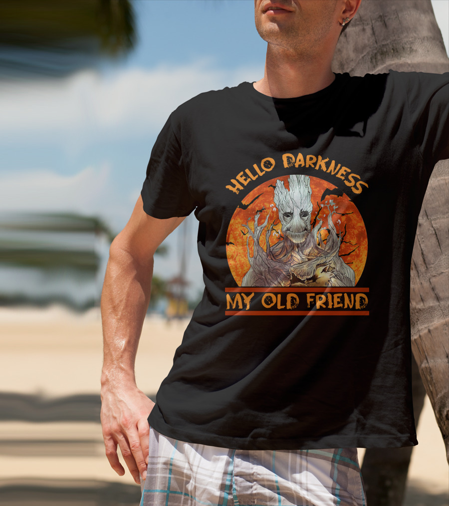 Hello Darkness My Old Friend Only Today T-Shirt