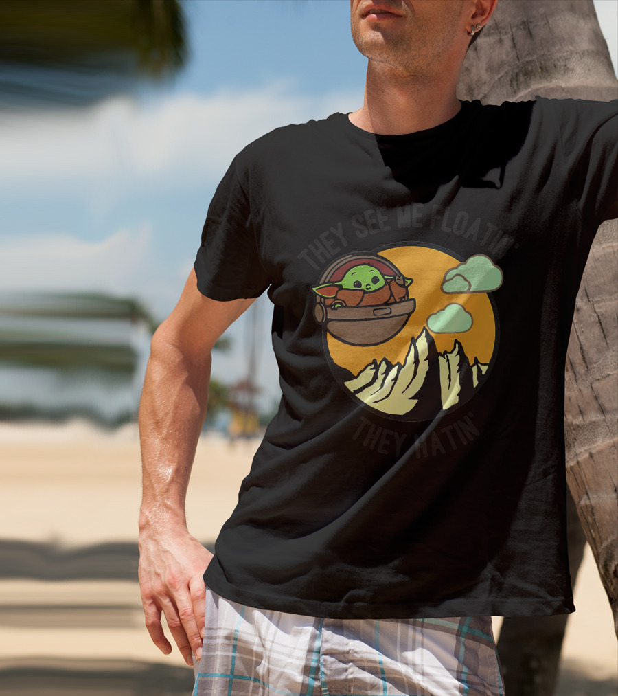 They See Me Floatin' They Hatin' Baby Yoda Landscape T-Shirt
