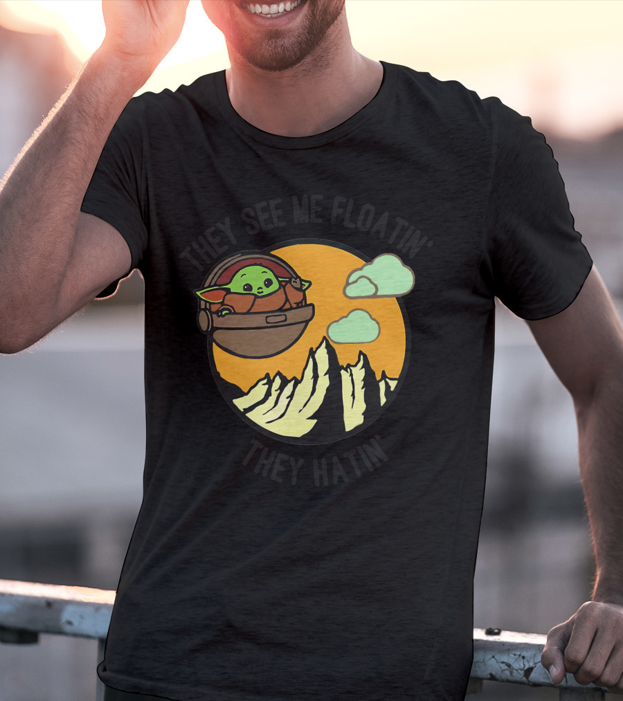 They See Me Floatin' They Hatin' Baby Yoda Landscape T-Shirt