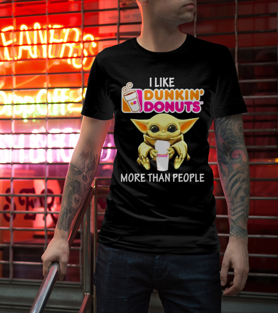 I Like Dunkin' Donuts More Than People T-Shirt