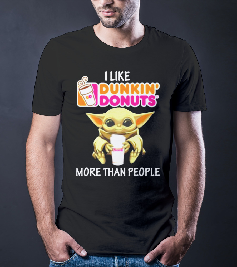 I Like Dunkin' Donuts More Than People T-Shirt