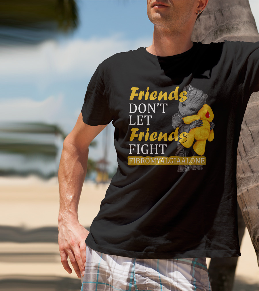 Friends Don't Let Friends Fight Fibromyalgia Alone T-Shirt