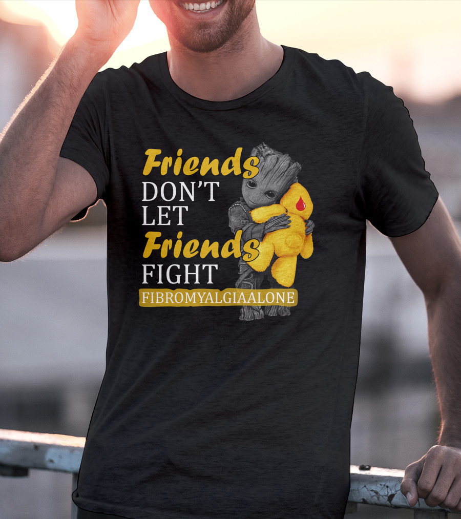 Friends Don't Let Friends Fight Fibromyalgia Alone T-Shirt