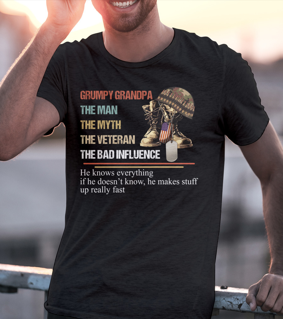 Grumpy Grandpa The Man The Myth The Veteran The Bad Influence T-Shirt