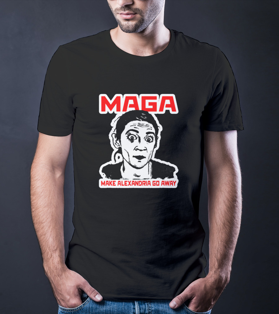 MAGA Make Alexandria Go Away Bold Red Text And Black-White T-Shirt