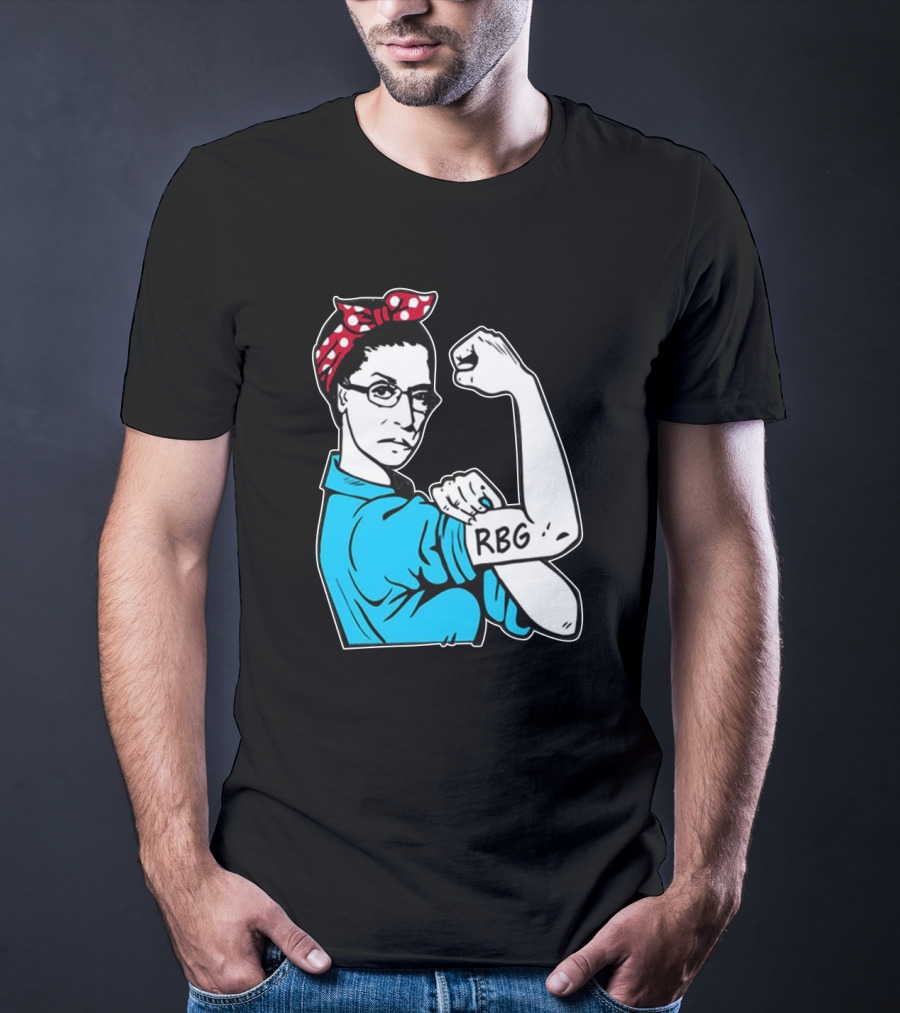 RBG Unbreakable Ruth Bader Ginsburg Feminist Icon Dissent Rosie The Riveter T-Shirt
