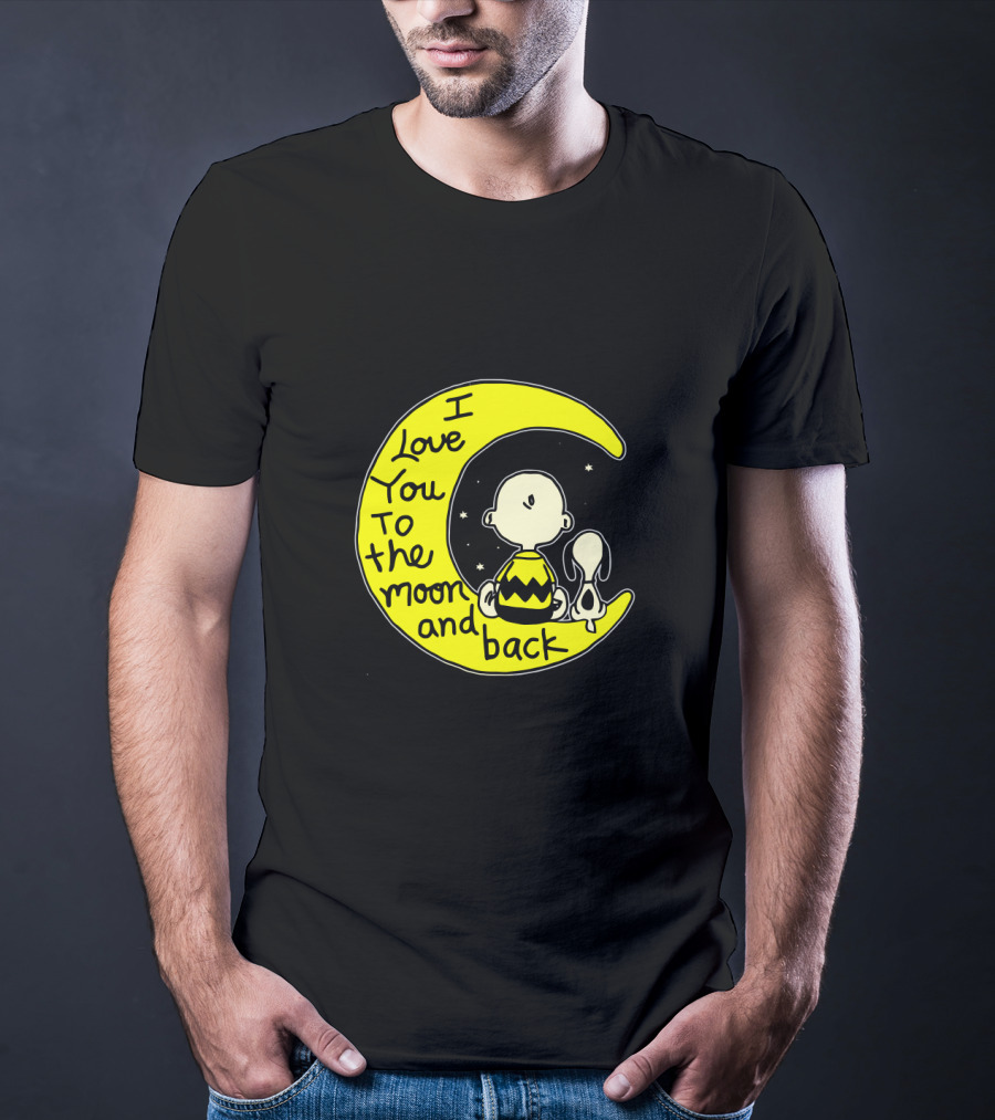 I Love You To The Moon And Back Snoopy Charlie Brown T-Shirt