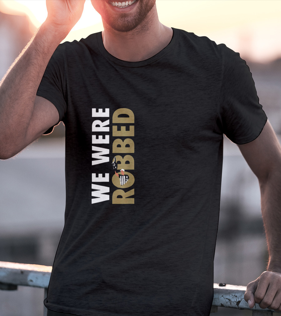 We Were Robbed Saints Shirt Featuring Referee And Whistle Iconography T-Shirt