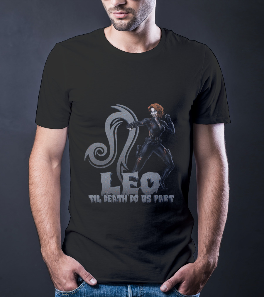 Black Widow Leo Zodiac Til Death Do Us Part Marvel Fans T-Shirt