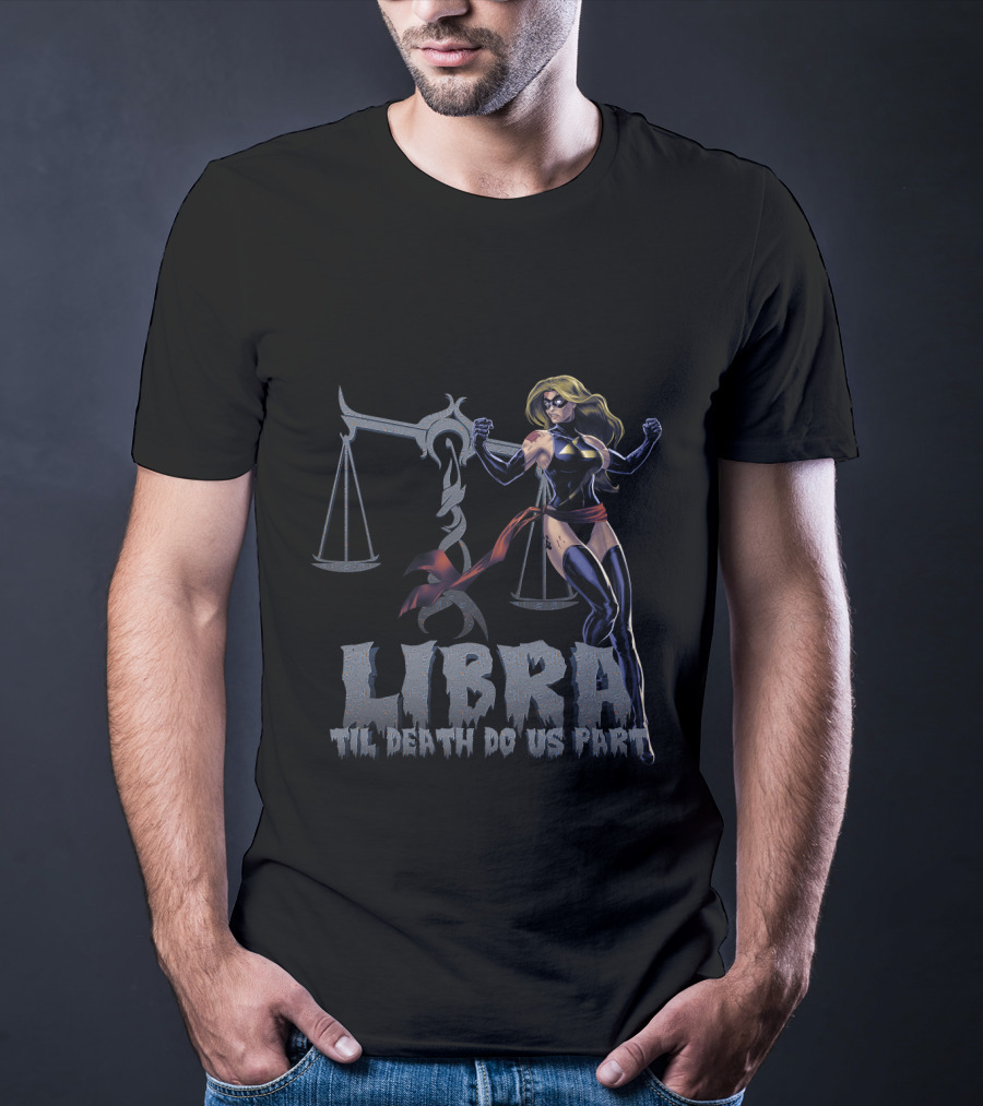 Libra Til Death Do Us Part Captain Marvel Scales Marvel Fans T-Shirt