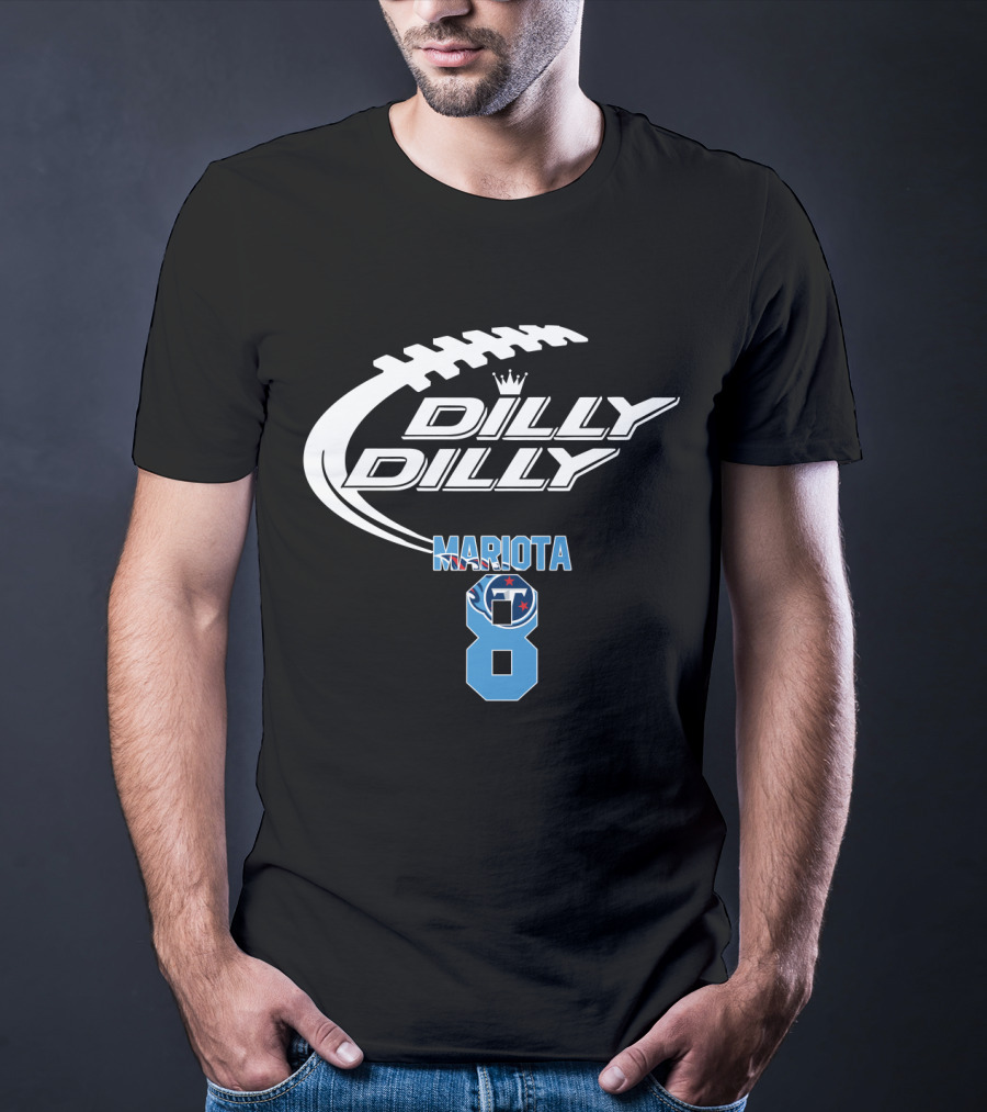 Tennessee Titans Dilly Dilly Mariota 8 Game Football T-Shirt