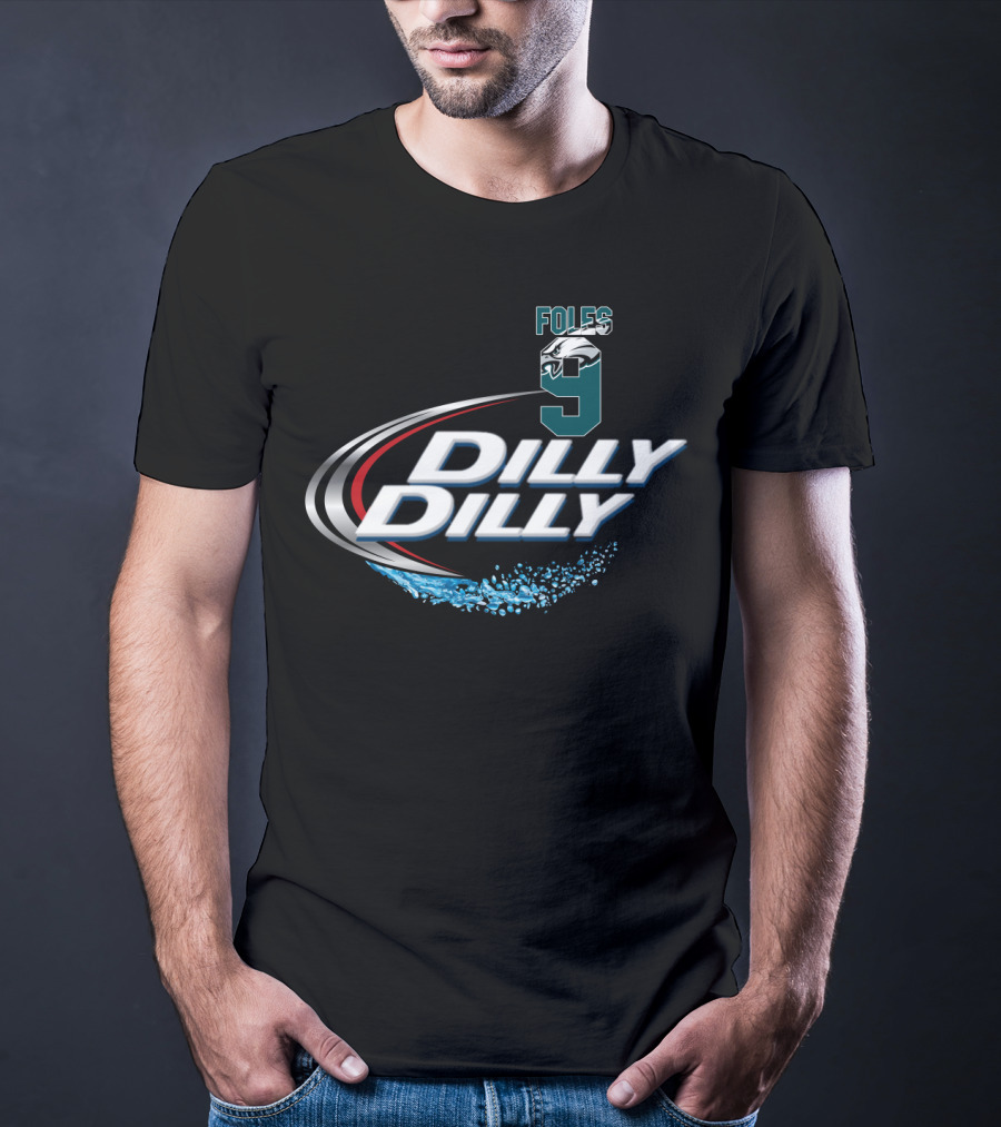 Dilly Dilly Philadelphia Eagles Nick Foles T-Shirt