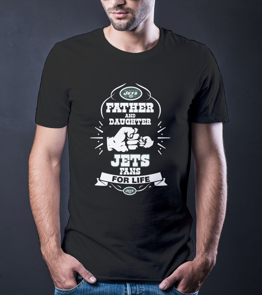 Father And Daughter Jets Fans For Life T-Shirt