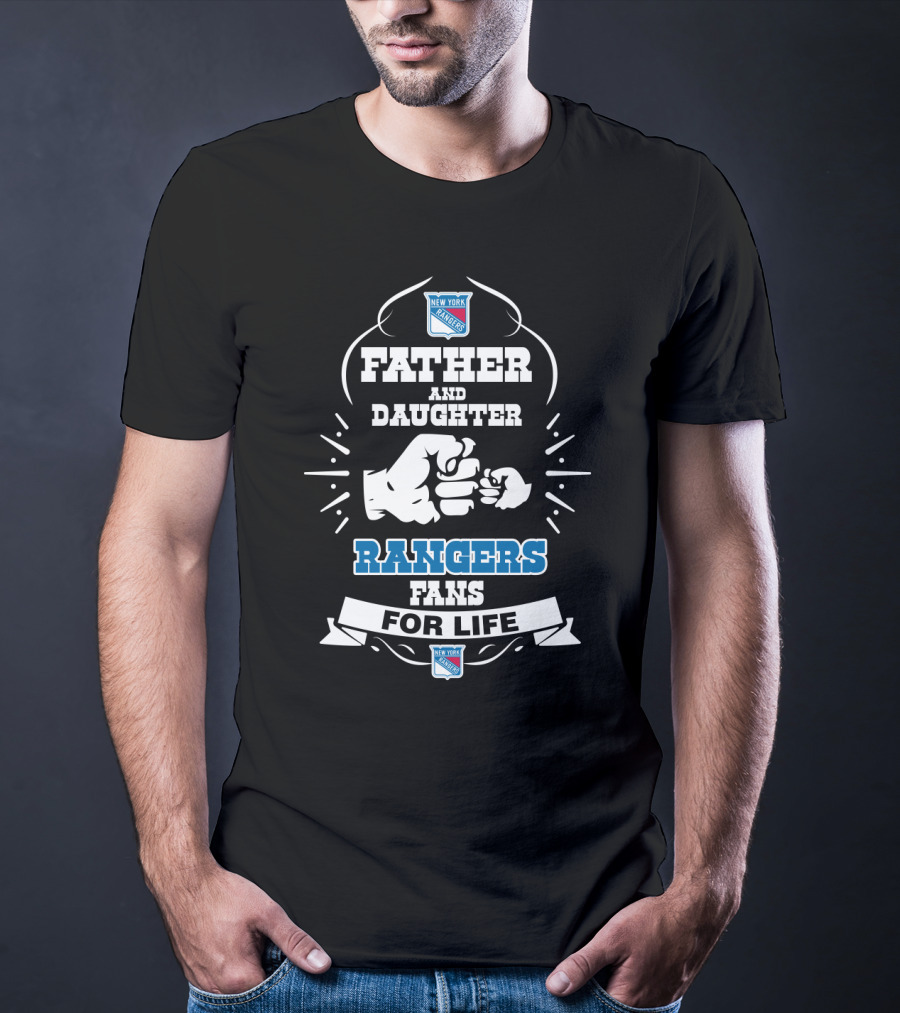 Father And Daughter Rangers Fans For Life New York Rangers T-Shirt
