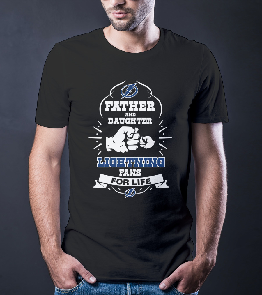 Father And Daughter Lightning Fans For Life Tampa Bay Fist Bump T-Shirt