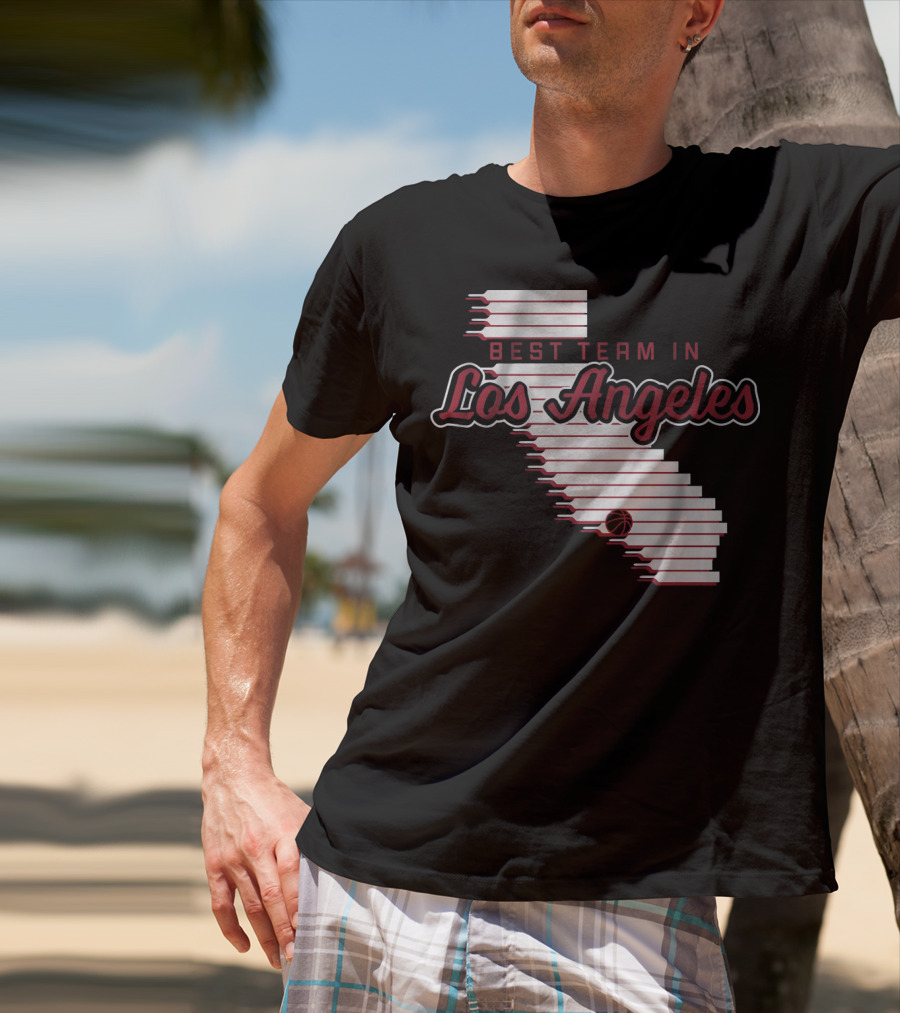 Best Team In Los Angeles ClippersTeam California Basketball T-Shirt