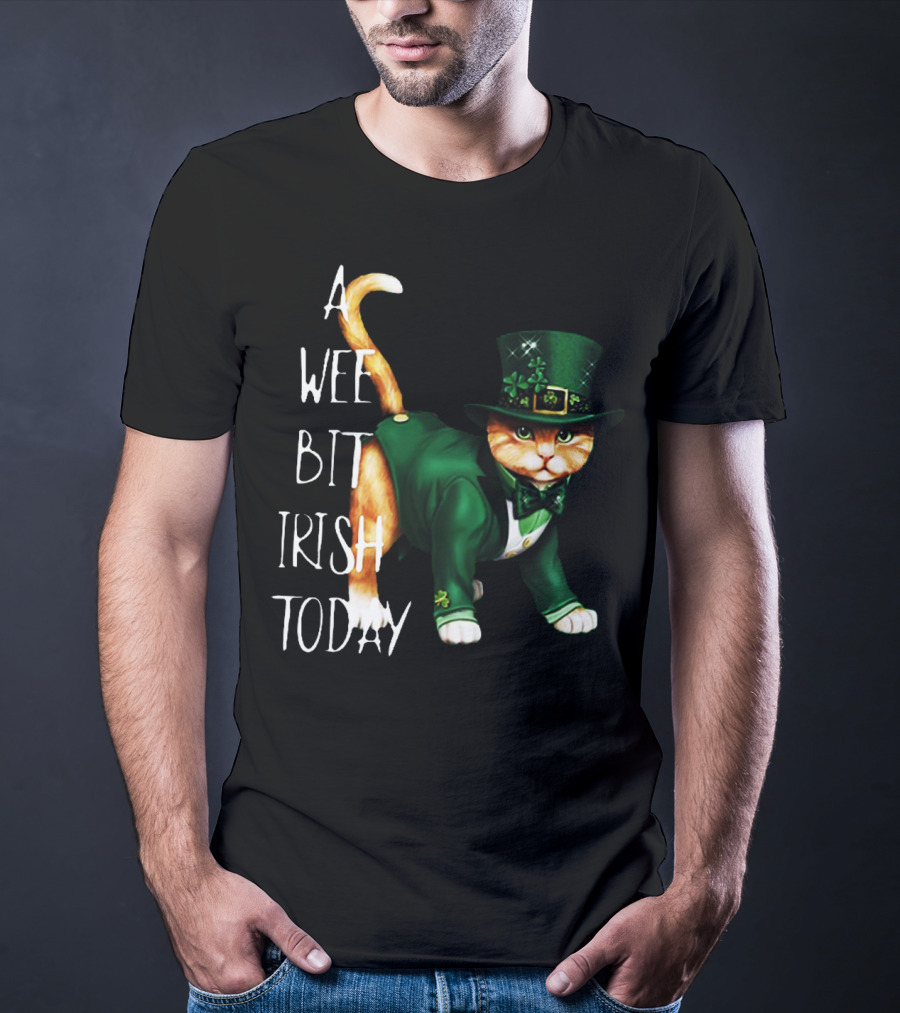 A Wee Bit Irish Today Cat In Green St. Patrick's Day Attire T-Shirt