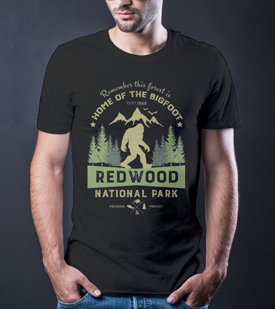 Redwood National Park Bigfoot Home Estd 1968 Preserve Protect T-Shirt