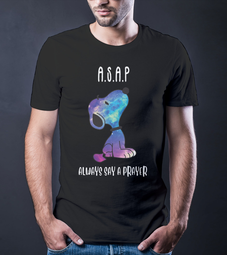 Snoopy Galaxy A.S.A.P. Always Say A Prayer T-Shirt