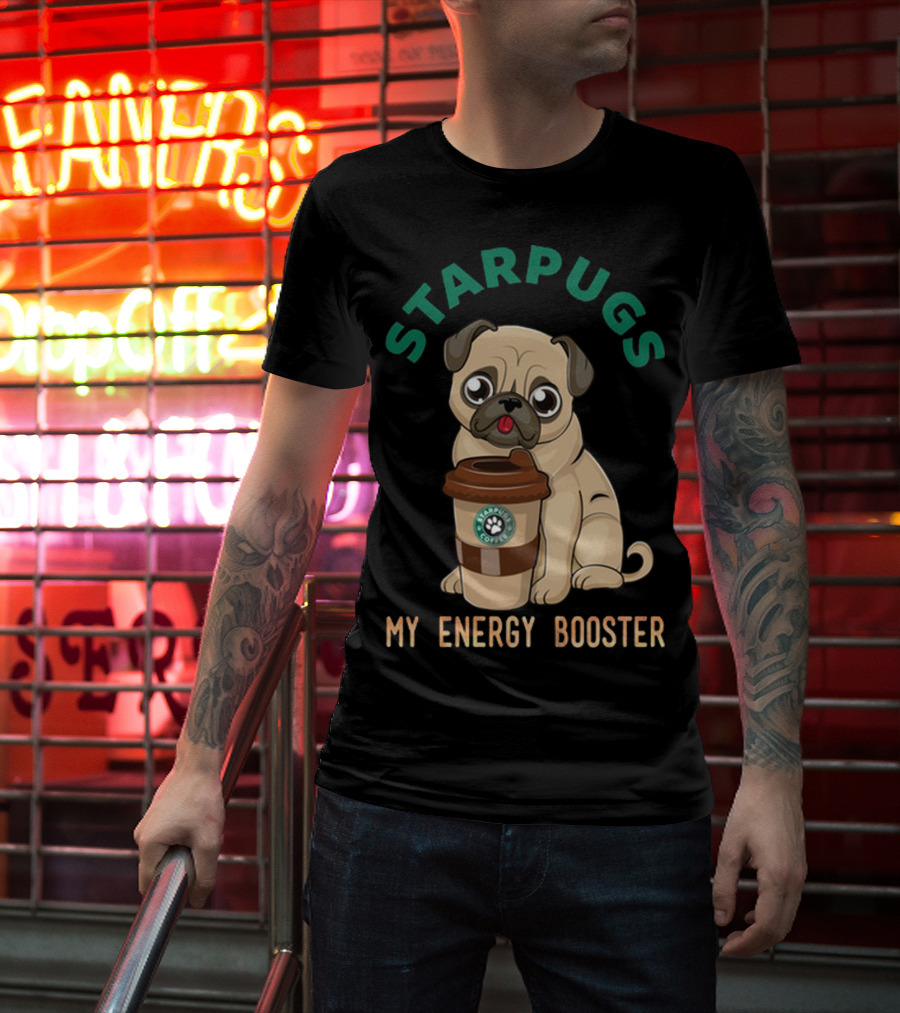 Starpugs Coffee My Energy Booster Pug Lover's Delight T-Shirt