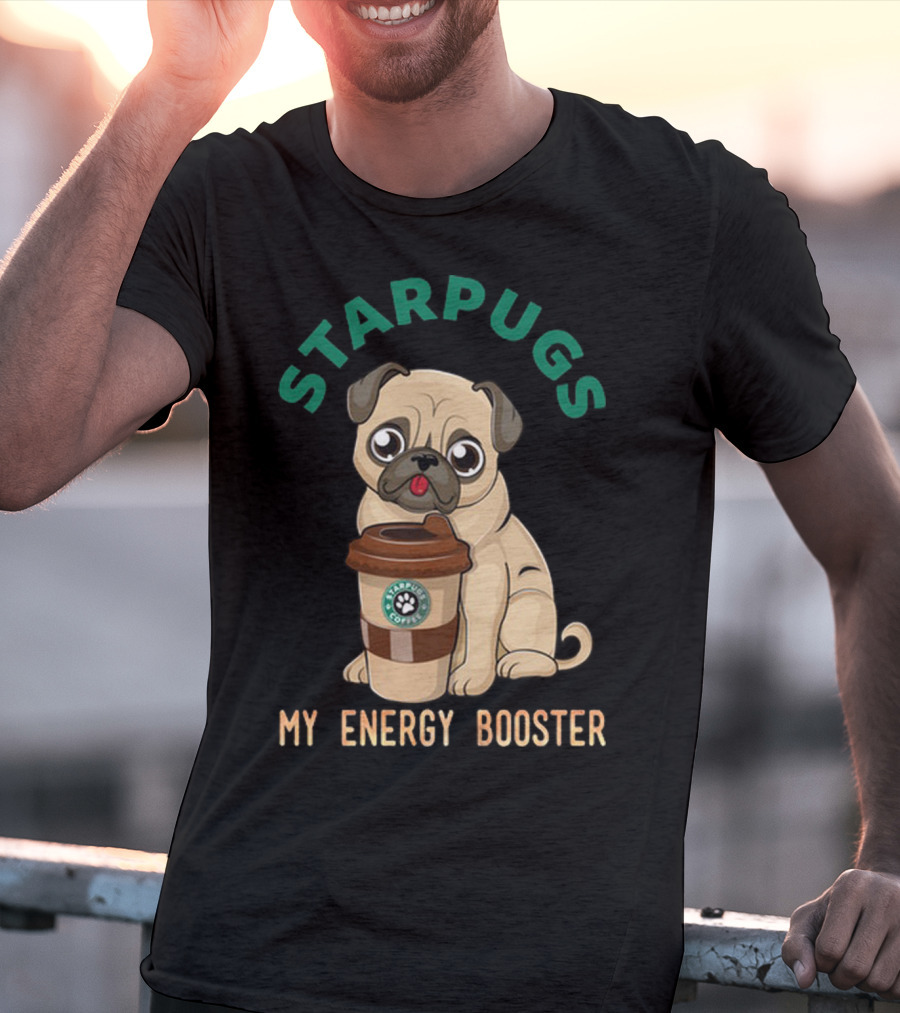 Starpugs Coffee My Energy Booster Pug Lover's Delight T-Shirt