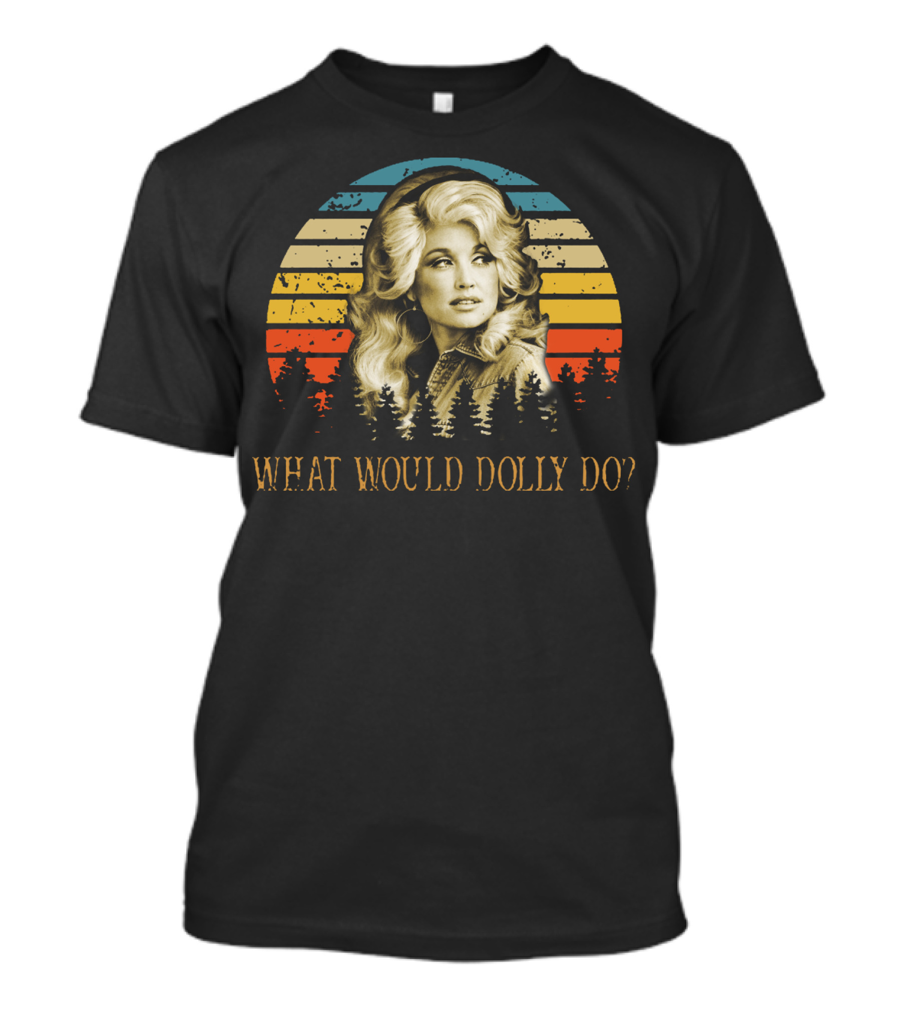 What Would Dolly Do Retro Sunset Style With Forest And Iconic T-Shirt