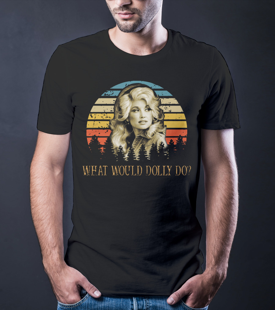 What Would Dolly Do Retro Sunset Style With Forest And Iconic T-Shirt