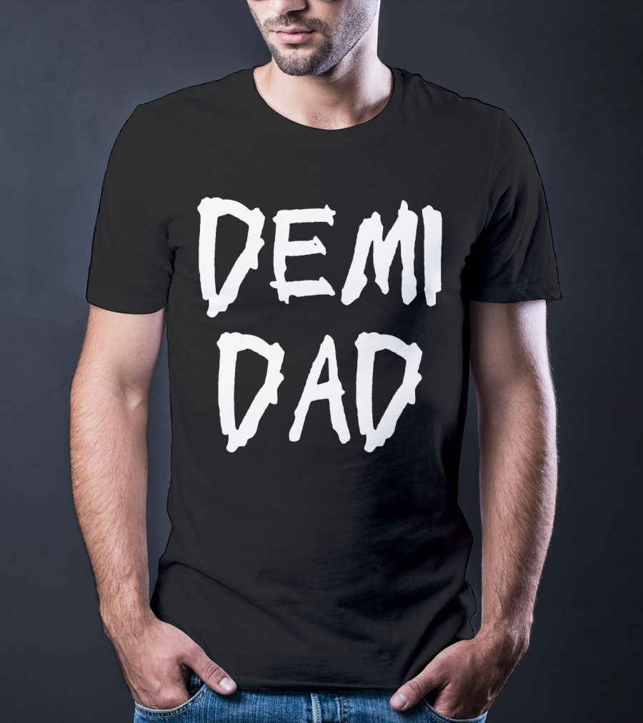 Demi Dad Birthday Mythical Hero T-Shirt