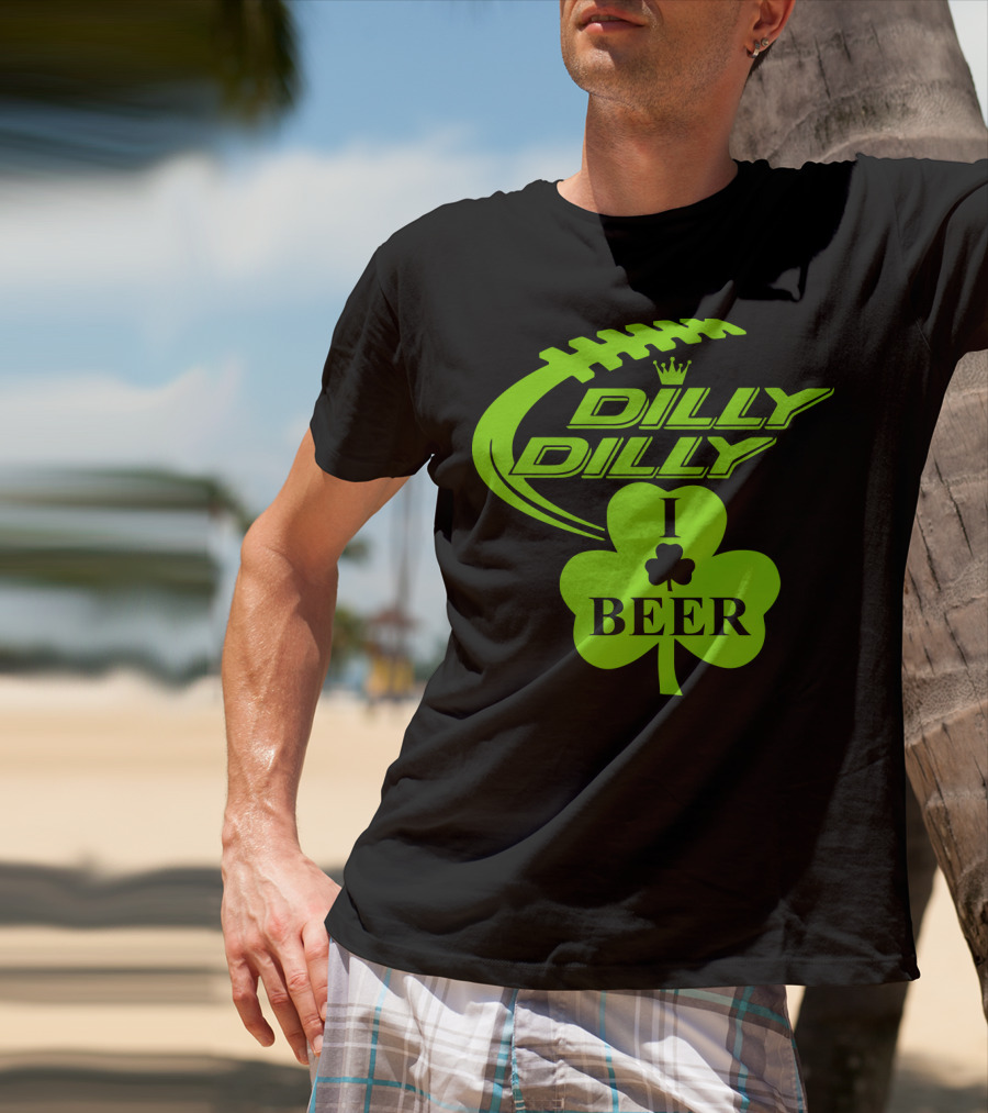 Dilly Dilly I Shamrock Beer Football St Patricks Day T-Shirt