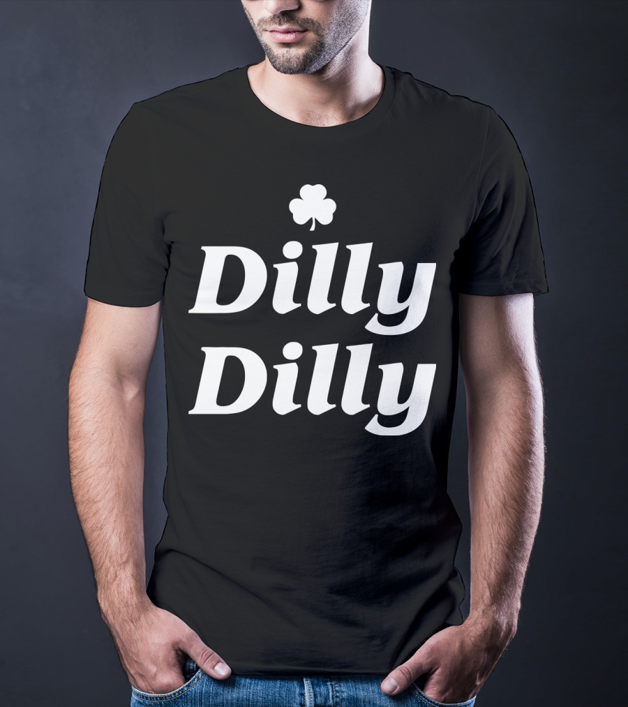 Dilly Dilly St. Patrick's Day Shamrock T-Shirt