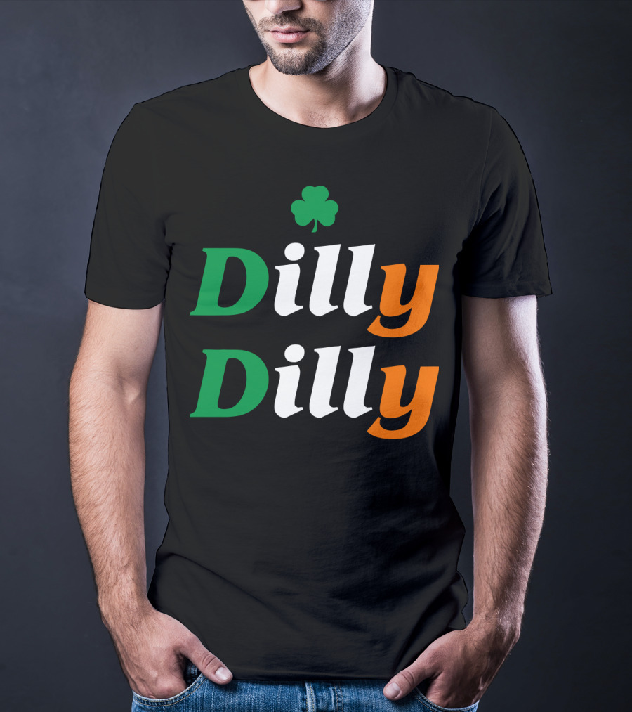 Dilly Dilly St Patricks Day Irish Flag Colors Shamrock T-Shirt