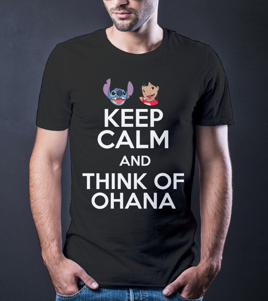 Keep Calm And Think Of Ohana With Lilo And Stitch T-Shirt