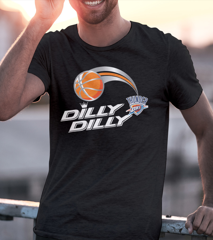 Oklahoma City Thunder Dilly Dilly Basketball Okc T-Shirt