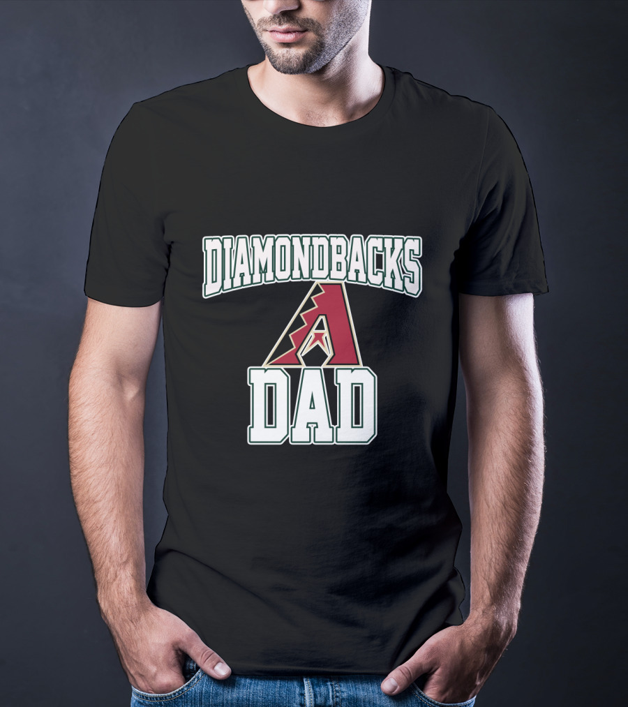 Diamondbacks Dad Arizona Baseball T-Shirt