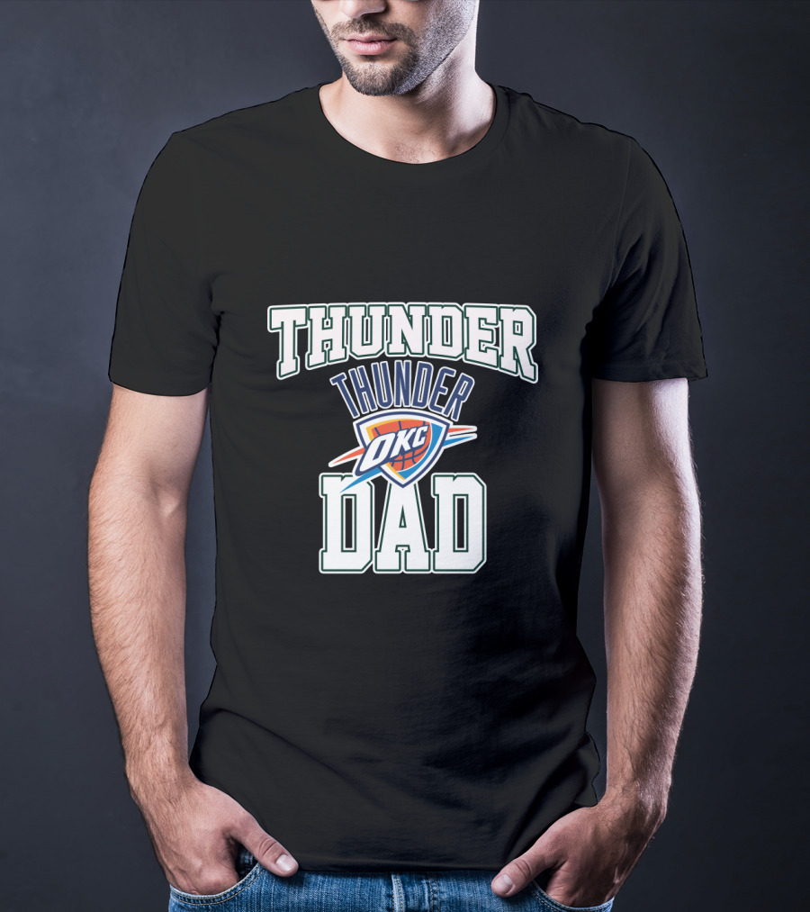 Oklahoma City Thunder Okc Thunder Dad Fathers Day T-Shirt